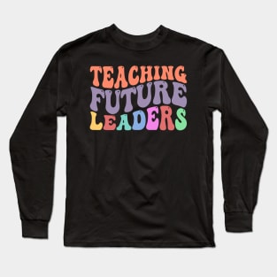 Teaching Future Leaders, Cute Kindergarten teacher Long Sleeve T-Shirt